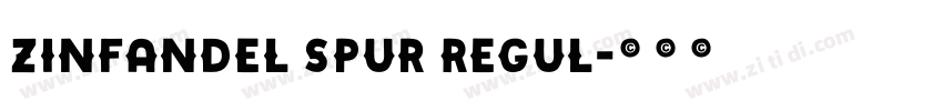 Zinfandel Spur Regul字体转换 Zinfandel Spur Regul字体转换